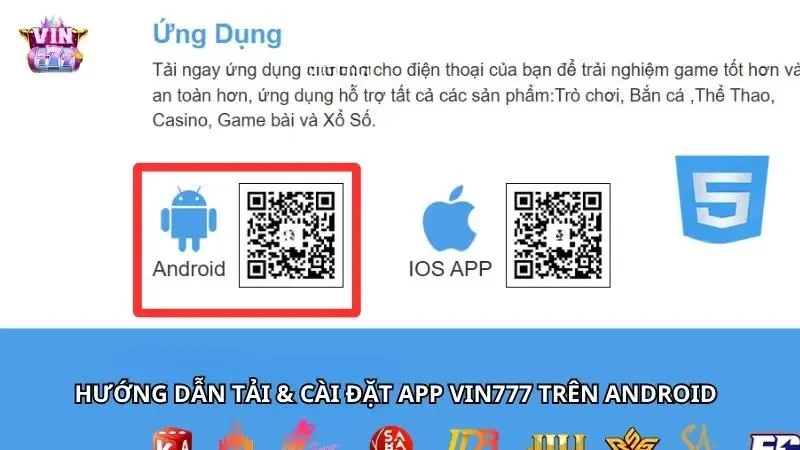 Các bước tải app VIN777 chính thức cho Android an toàn
